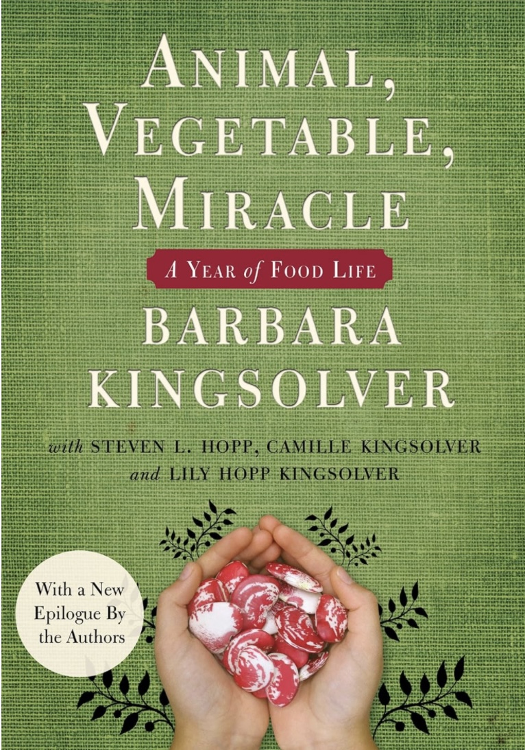 September Garden Book Club: Animal, Vegetable, Miracle: A Year of Food Life by Barbara Kingsolver